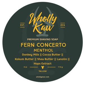 Wholly Kaw Fern Concerto - Mentholated Shaving Soap Tallow